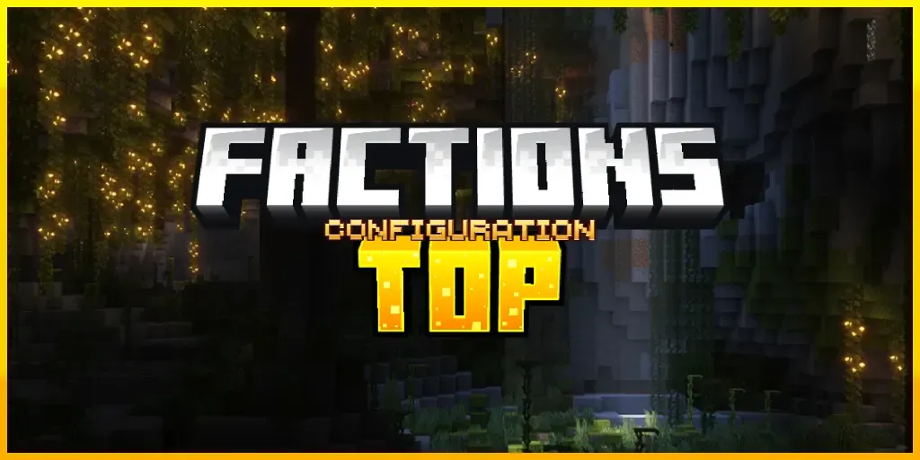FactionsTop Config | Premium Quality