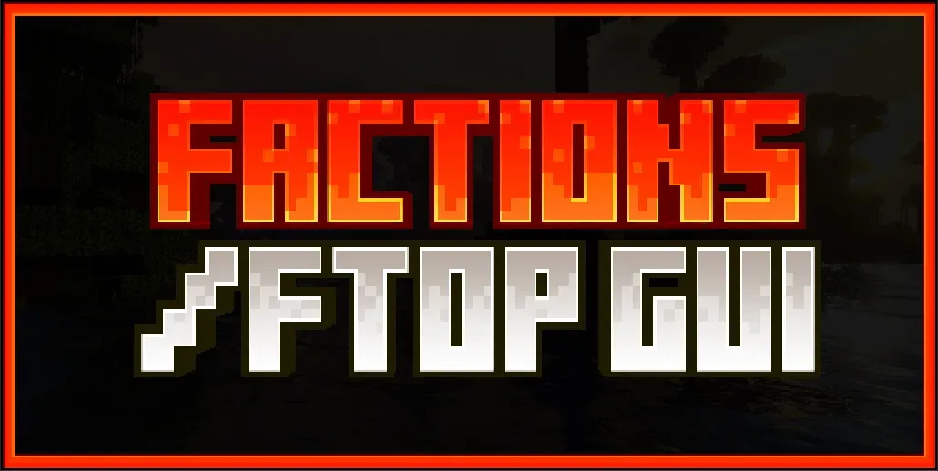 Ultimate Factions Top GUI | /ftop GUI